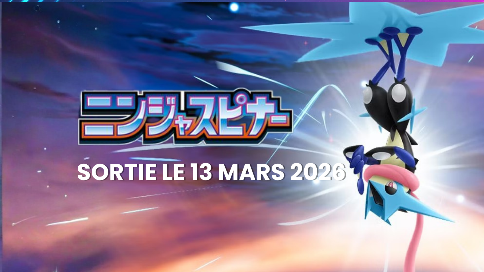 The Pokémon Company annonce la date de sortie du nouveau set Ninja Spinner