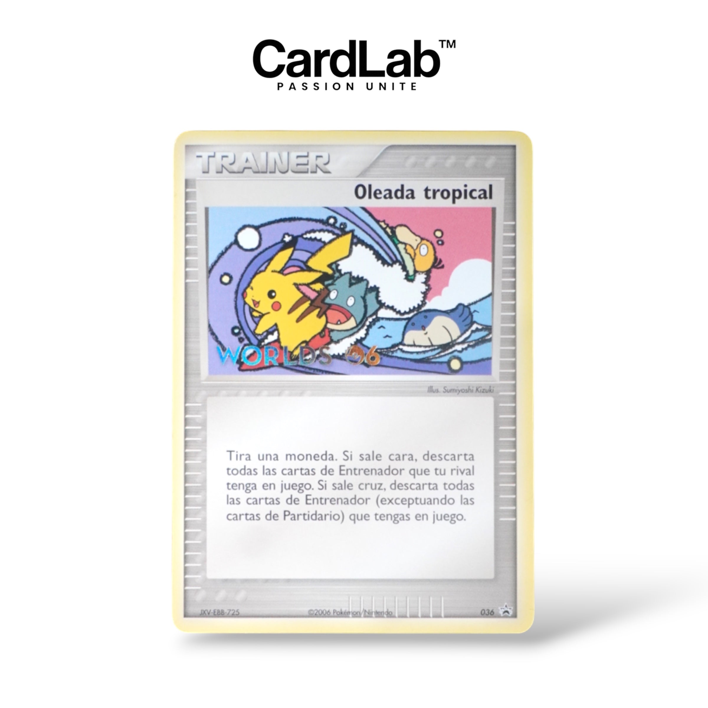 Oleada Tropical Worlds 2006 Promo 026/P